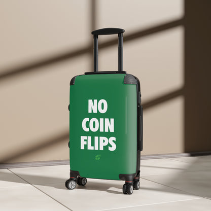 No Coin Flips Suitcase (3 Sizes)