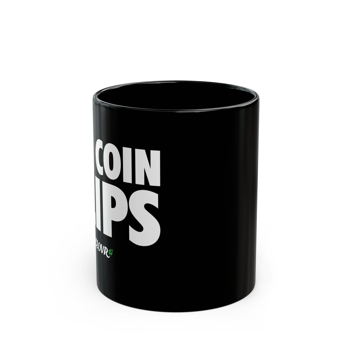 No Coin Flips Mug (11oz, 15oz)