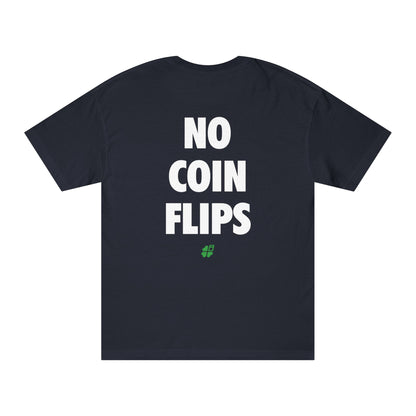 No Coin Flips Back Print Tee
