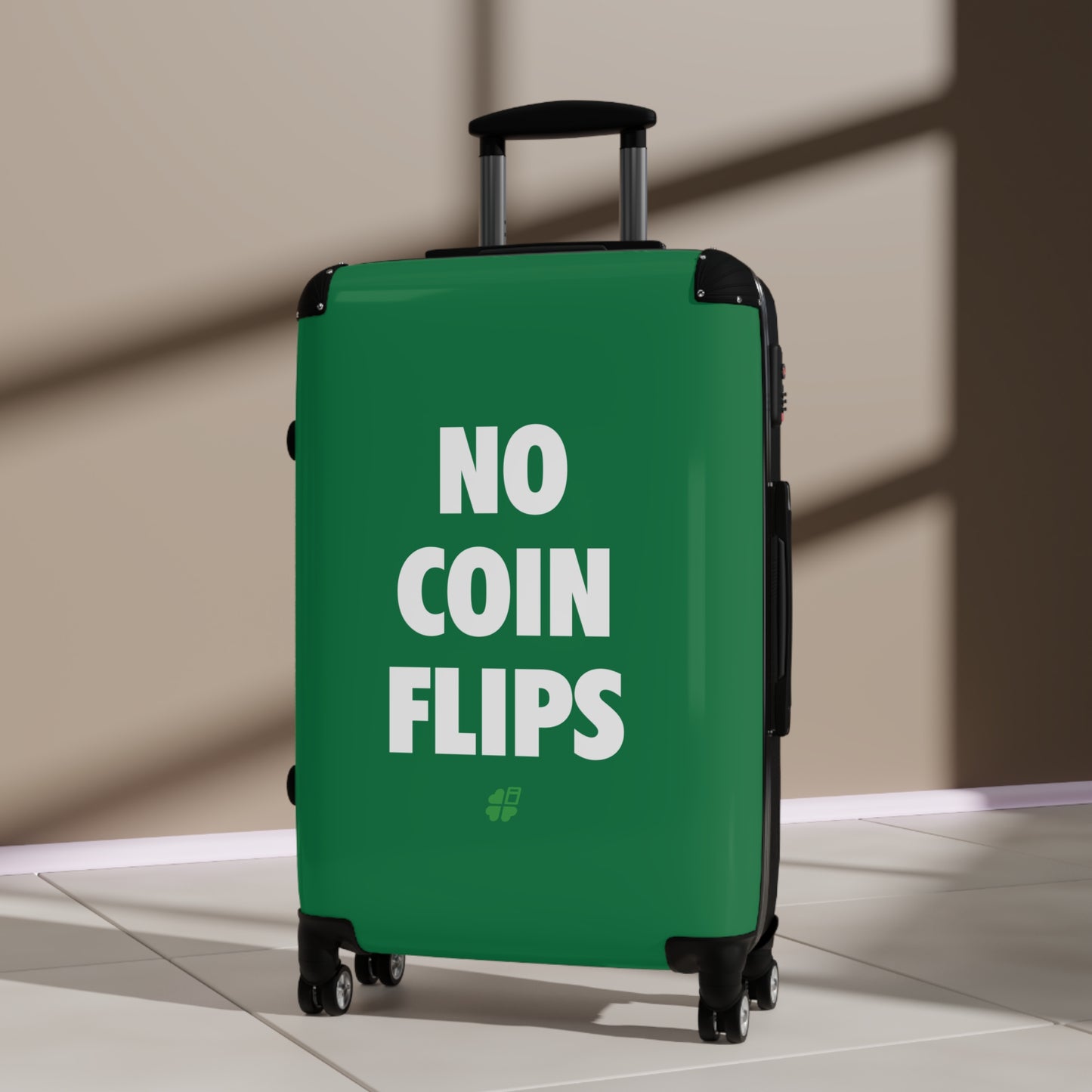 No Coin Flips Suitcase (3 Sizes)