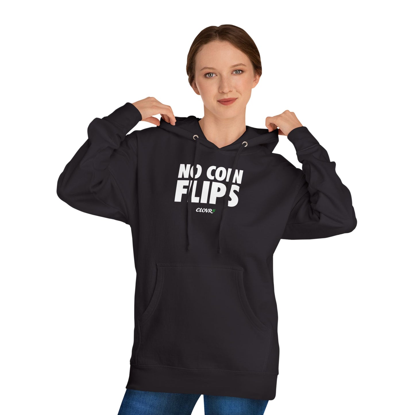 No Coin Flips Hoodie