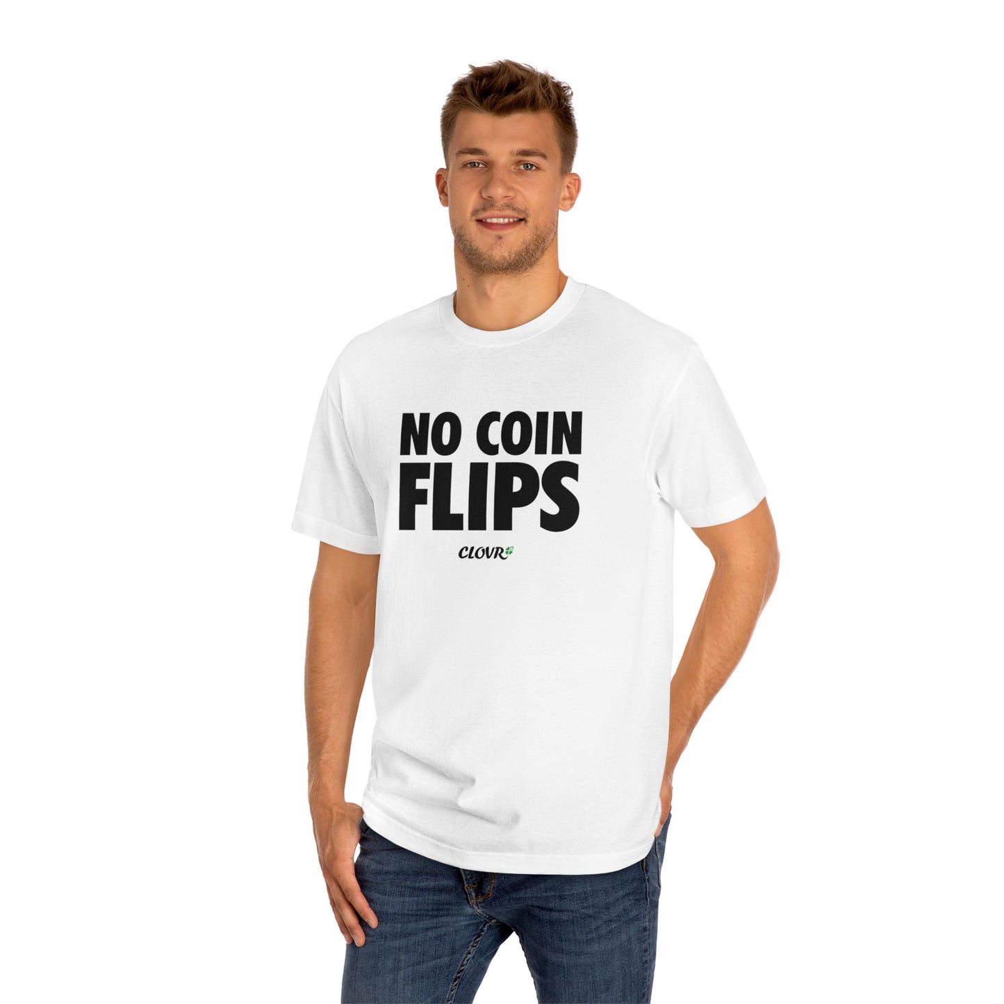 No Coin Flips Tee Tee