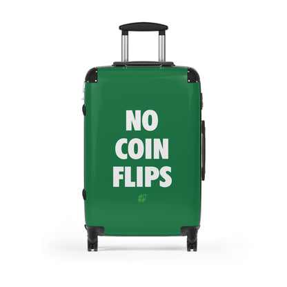 No Coin Flips Suitcase (3 Sizes)