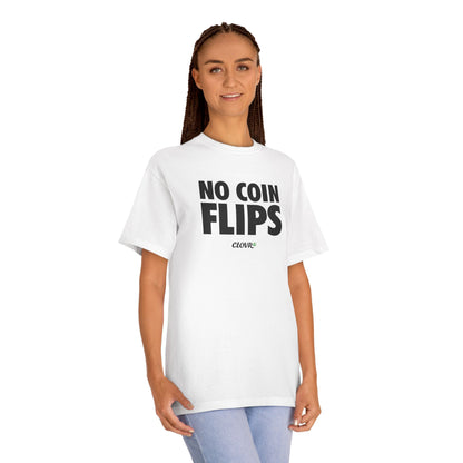 No Coin Flips Tee Tee