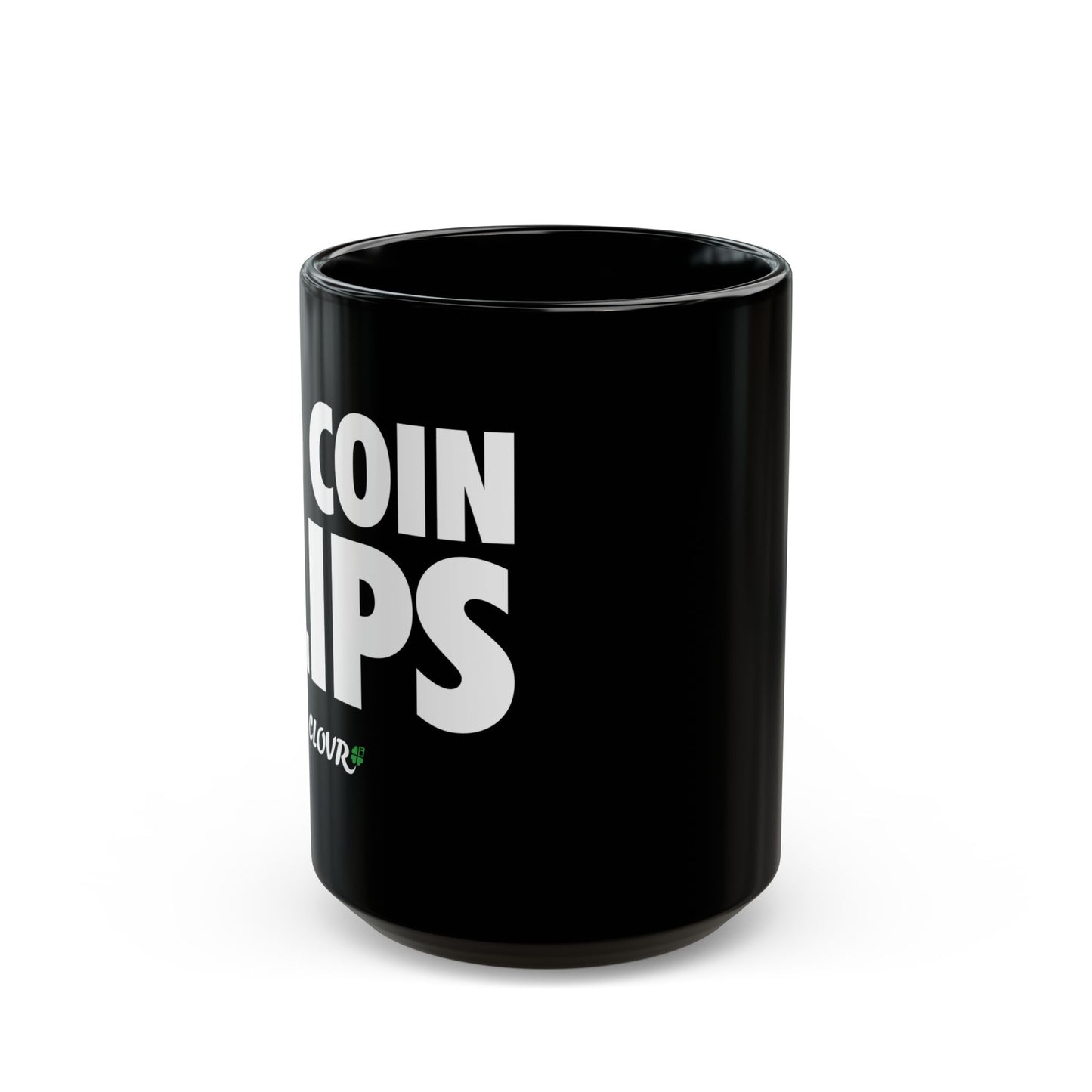 No Coin Flips Mug (11oz, 15oz)