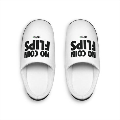 No Coin Flips Slippers